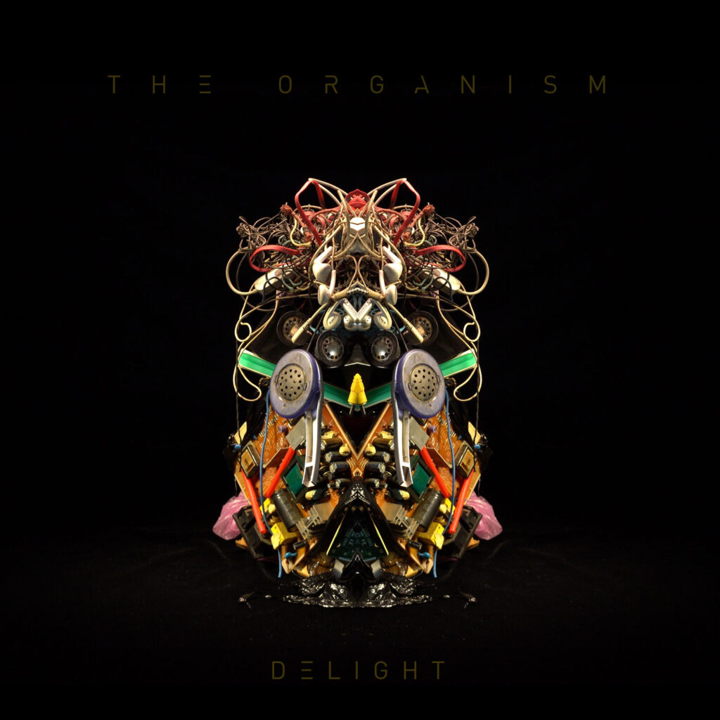 The Organism-Delight