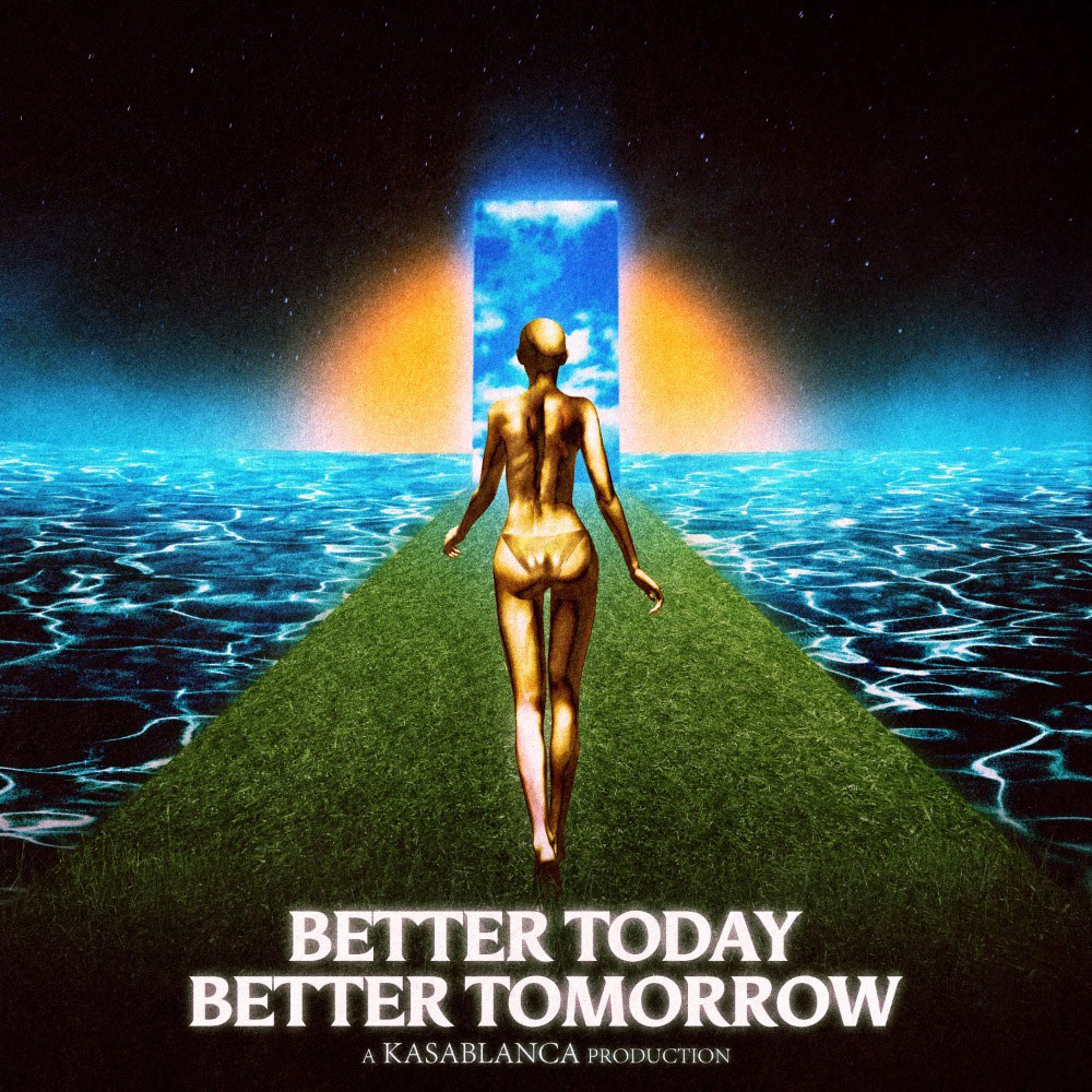 Kasablanca-Better Today Better Tomorrow