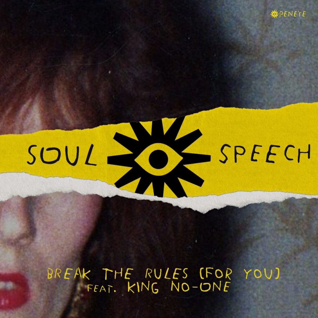 Soul Speech-Break The Rules (For You)