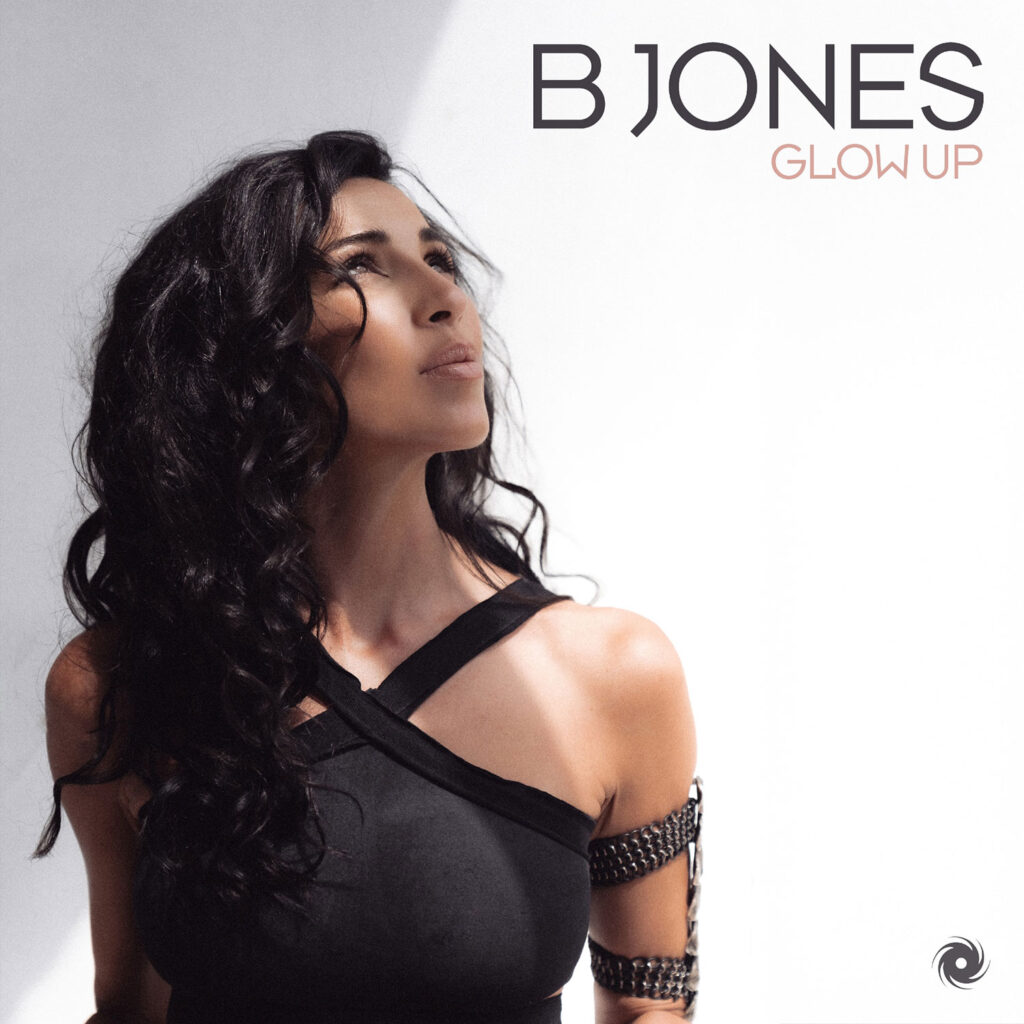B Jones-"Glow Up"