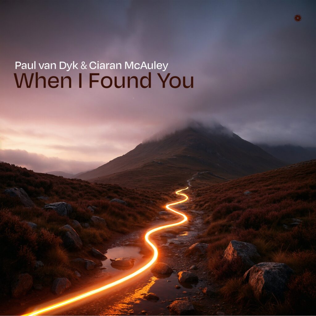 Paul van Dyk & Ciaran McAuley "When I Found You"