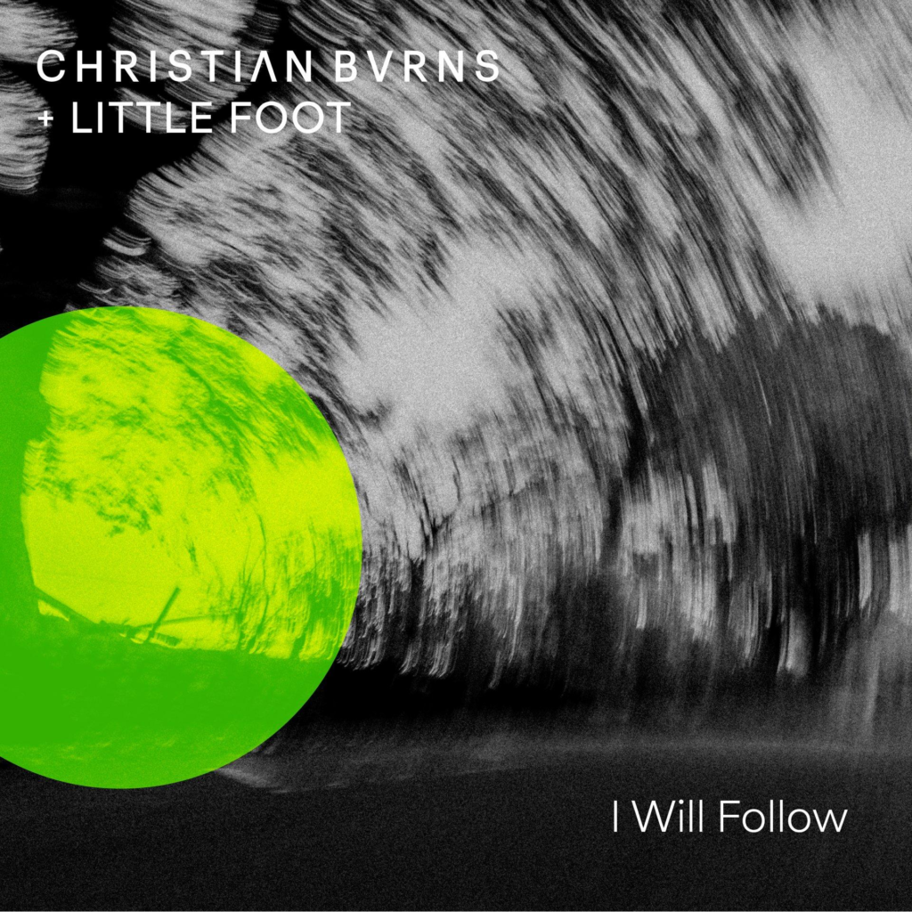 Christian Burns-"I Will Follow"
