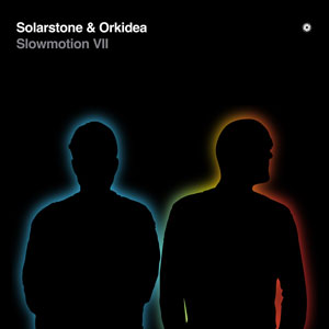 Solarstone & Orkidea-"Slowmotion VII"
